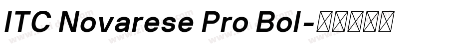 ITC Novarese Pro Bol字体转换